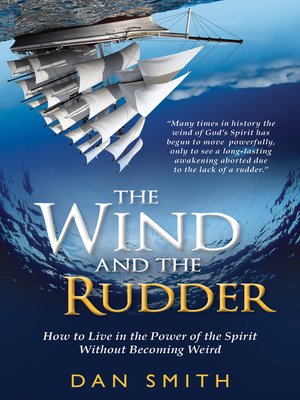 cover image of The Wind and the Rudder